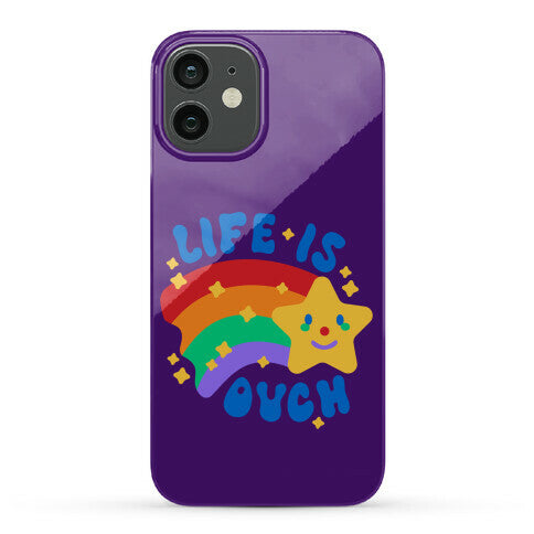 Life Is Ouch Shooting Star Phone Case